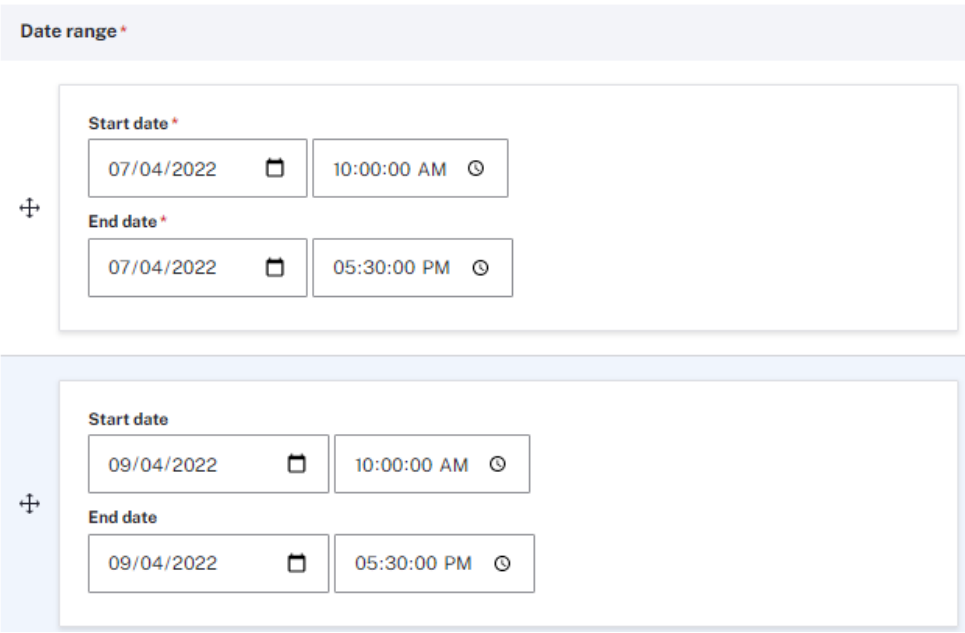 Two date range blocks set up. Block one has start and end date of April 7 2022, 10AM to 5:30PM. Block two has start and end date of April 9 2022, 10AM to 5:30PM.