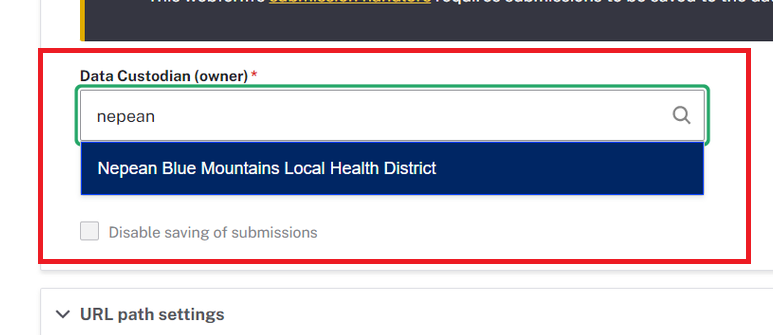 The Data Custodian owner field with nepean in the search box. Nepean Blue Mountains Local Health District appears on the dropdown as a result.