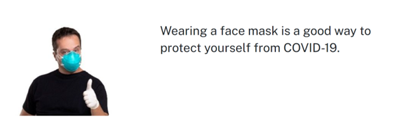 Person wearing a mask and hand glove with a thumbs up, next to text 'wearing a face mask is a good way to protect yourself from COVID-19.'